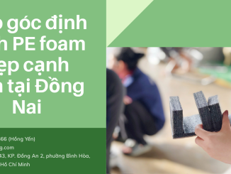 Xốp góc định hình PE Foam