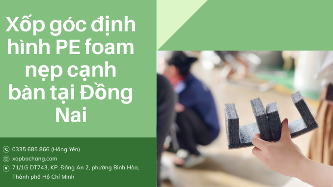 Xốp góc định hình PE Foam