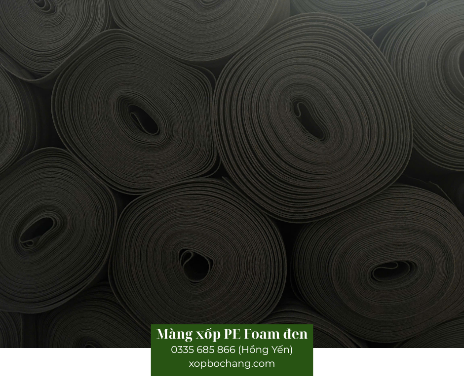 Màng xốp PE Foam đen Màng xốp PE Foam đen