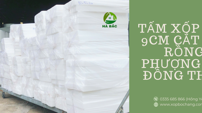Tấm xốp dẻo 9cm