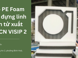 Khay xốp PE Foam định hình