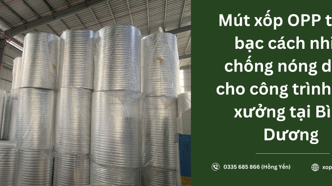 Mút xốp OPP tráng bạc