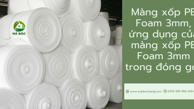 Màng xốp PE Foam 3mm