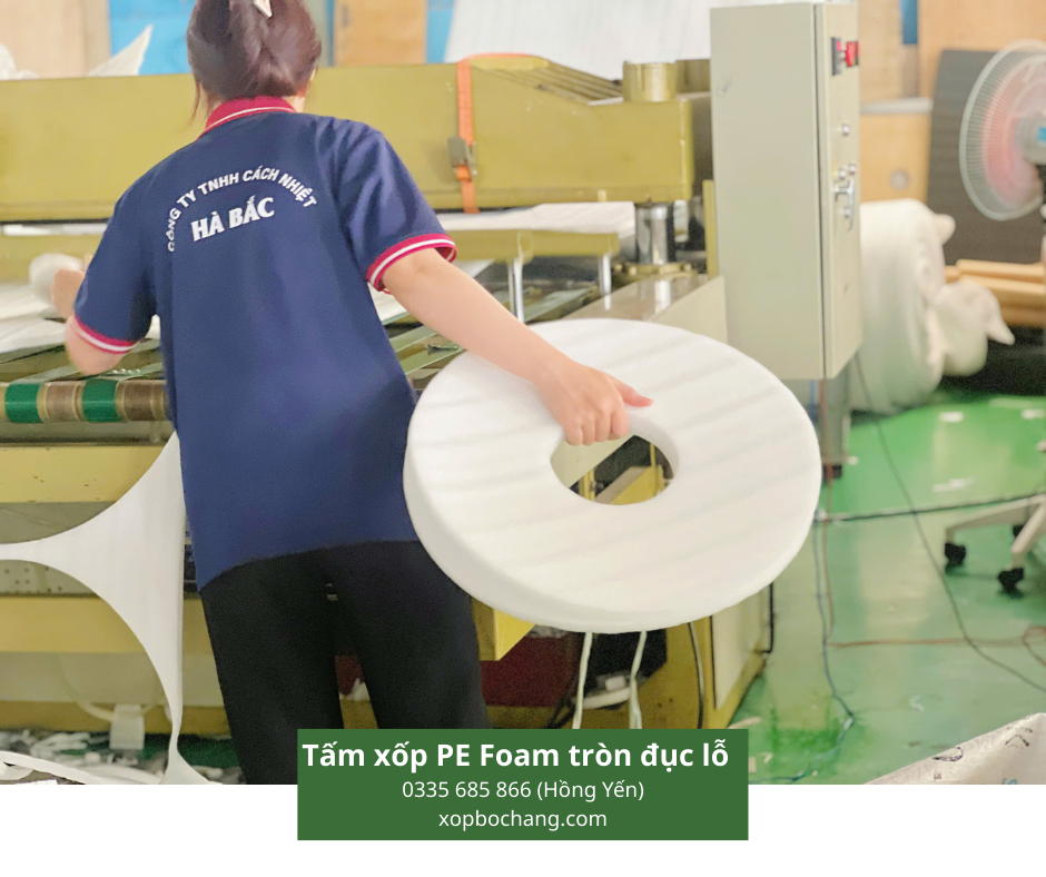 Tấm xốp PE Foam tròn đục lỗ Tấm xốp PE Foam tròn đục lỗ
