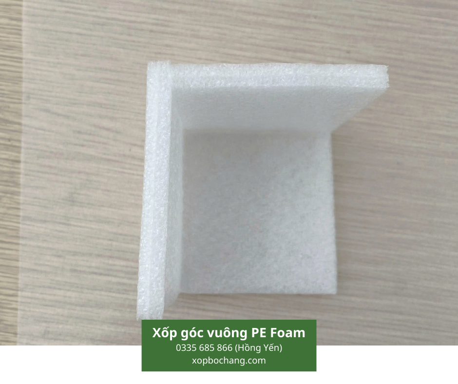 Xốp góc vuông PE Foam