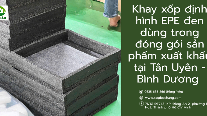 Khay xốp định hình EPE đen