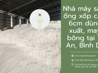 Ống xốp cây tròn 6cm