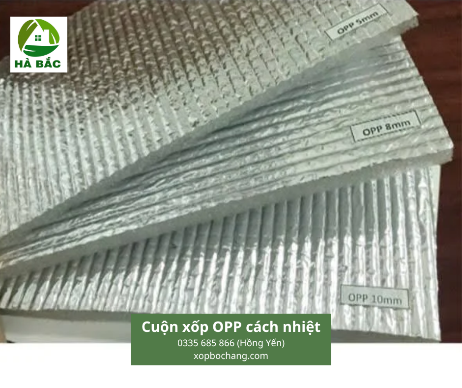 Cuộn xốp OPP cách nhiệt