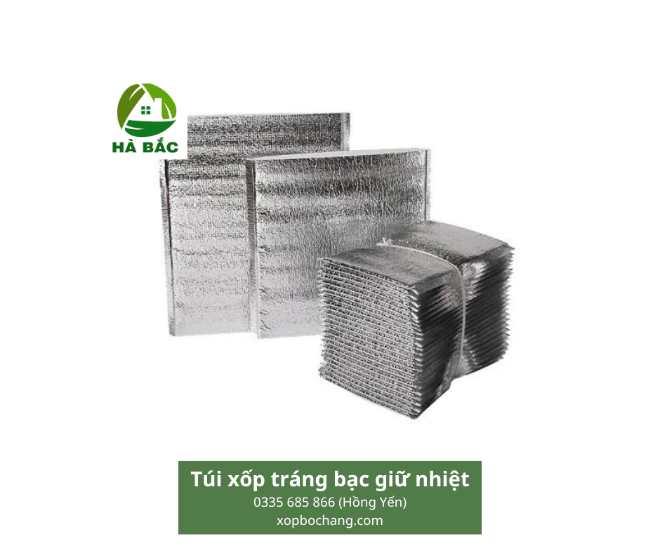 Túi xốp tráng bạc giữ nhiệt