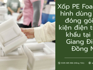 Xốp PE Foam định hình
