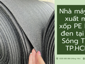 mốp xốp PE Foam đen