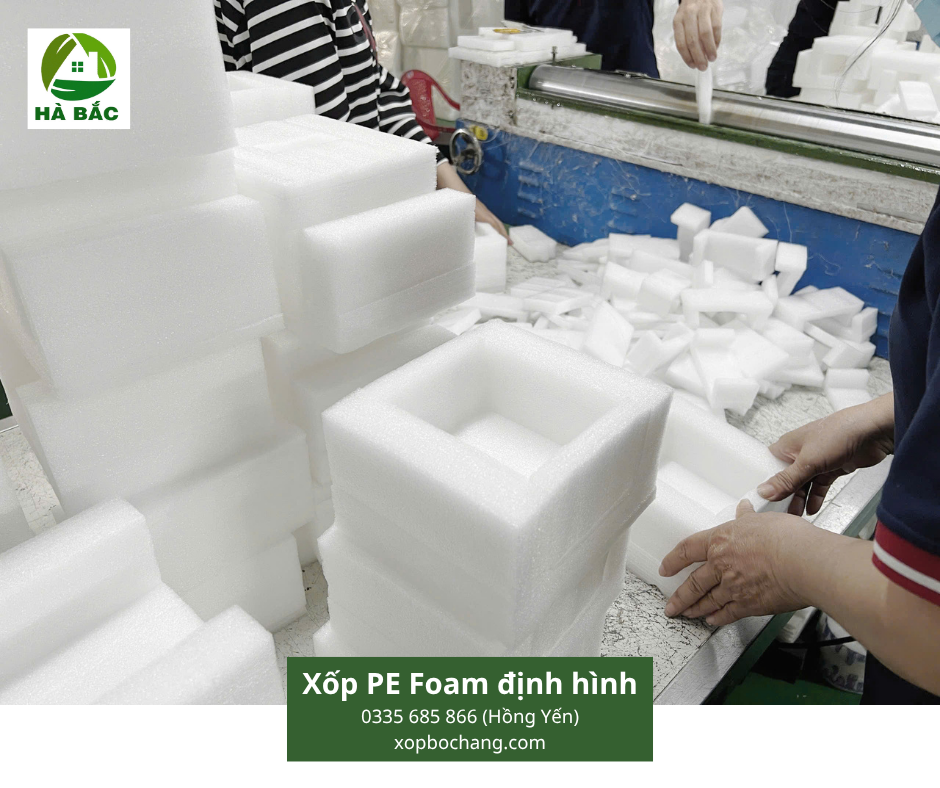 Xốp PE Foam định hình Xốp PE Foam định hình