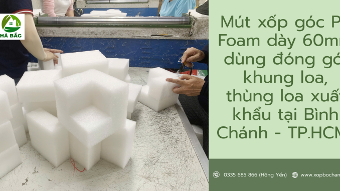 Mút xốp góc PE Foam Mút xốp góc PE Foam