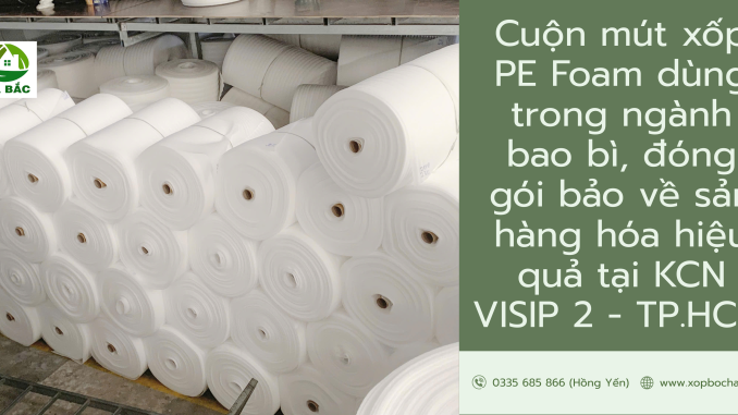 cuộn mút xốp PE Foam cuộn mút xốp PE Foam