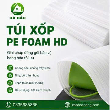 Túi xốp PE Foam HD Túi xốp PE Foam HD