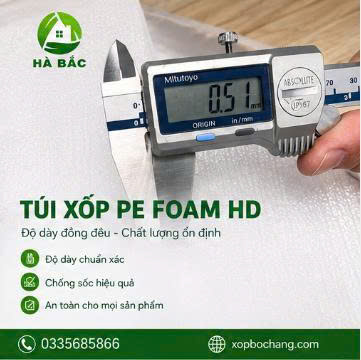 Túi xốp PE Foam HD Túi xốp PE Foam HD