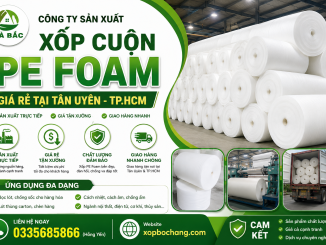 Xốp cuộn PE Foam