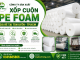 Xốp cuộn PE Foam