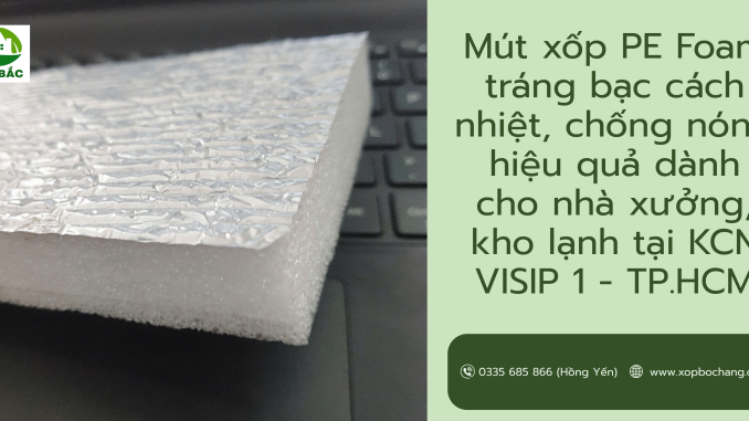 Mút xốp PE Foam tráng bạc