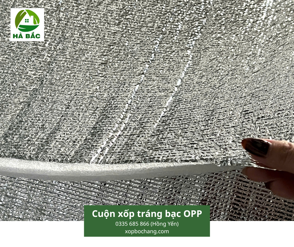 Cuộn xốp tráng bạc OPP cách nhiệt Cuộn xốp tráng bạc OPP cách nhiệt