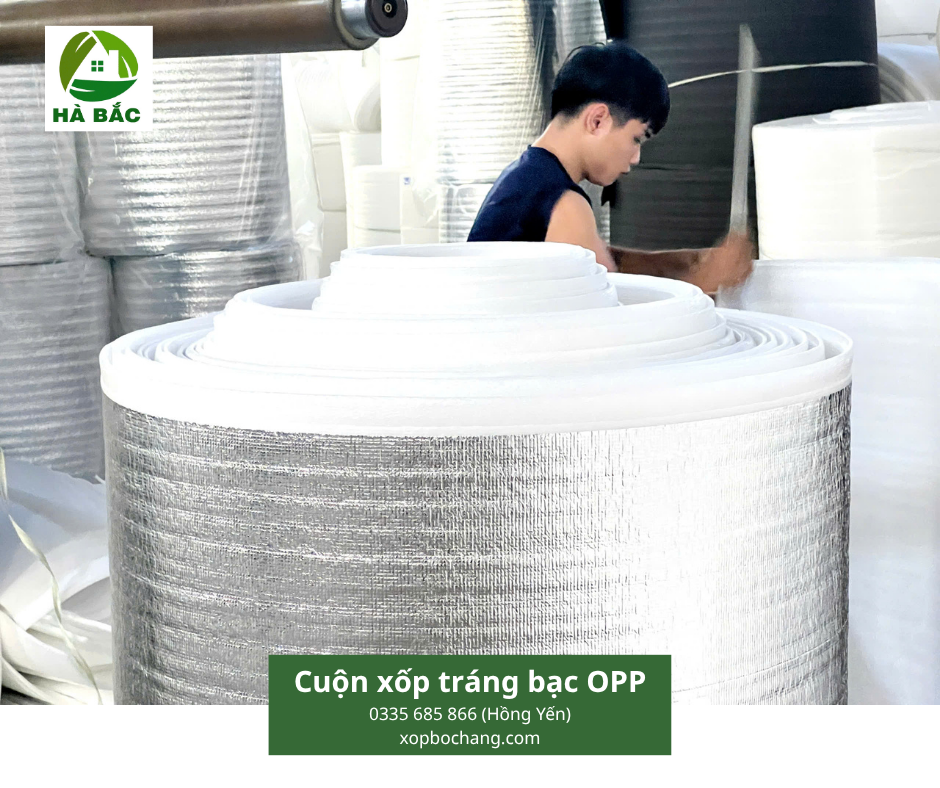 Cuộn xốp tráng bạc OPP cách nhiệt Cuộn xốp tráng bạc OPP cách nhiệt