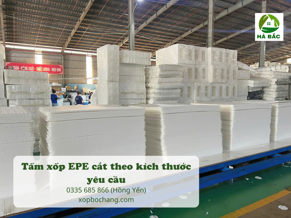 Tấm xốp EPE cắt theo kích thước yêu cầu Tấm xốp EPE cắt theo kích thước yêu cầu