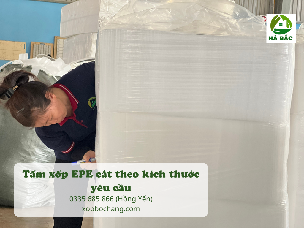 Tấm xốp EPE cắt theo kích thước yêu cầu Tấm xốp EPE cắt theo kích thước yêu cầu
