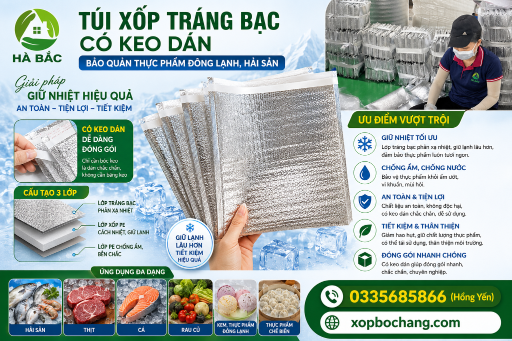 Túi xốp tráng bạc có keo dán Túi xốp tráng bạc có keo dán