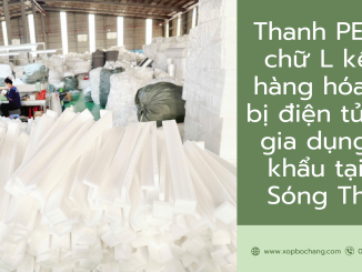 Thanh xốp PE Foam chữ L